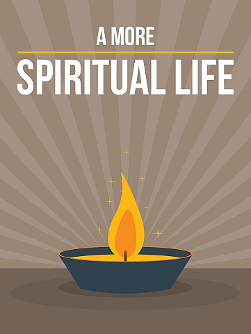 A More Spiritual Life